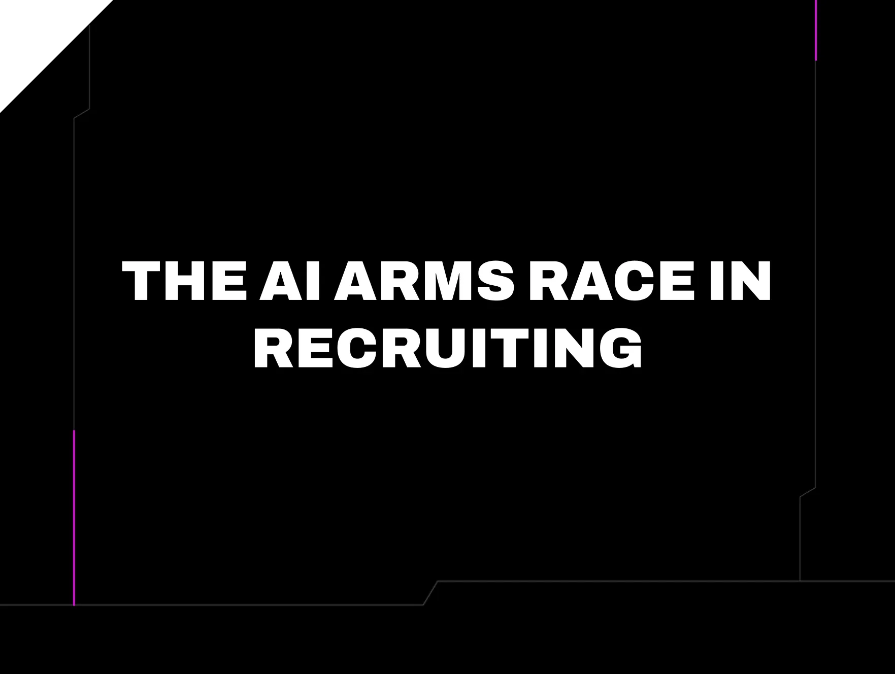 The AI Arms Race in Recruiting: The New Reality of the Job Market